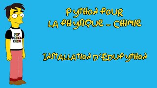 Python pour la physique  chimie  Installation dEdupython [upl. by Anauqal]