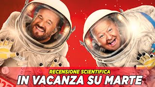 In Vacanza su Marte  Recensione Scientifica [upl. by Sochor408]