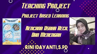 Project Based Learning  Rini Idayanti  SPd SMK Negeri 1 Batang UPRESKILLING Angkatan5Th2024 [upl. by Eniahs355]