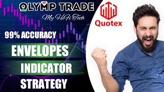 Quotex Envelopes Indicator  Olymp Trade Envelopes Strategy  Quotex Winning Strategy [upl. by Sheilah661]