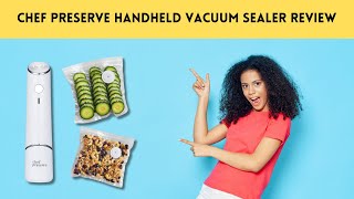 Is This the Best Handheld Vacuum Sealer Chef Preserve Review amp Demo  Save Food amp Money [upl. by Olmsted]