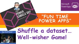 Power Apps Shuffle a dataset…Wellwisher game [upl. by Ettelorahc]