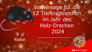 Chinesisches Horoskop 2024 Ratte [upl. by Demmahom]