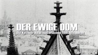 Köln Der ewige Dom Faszinierende historische Filmaufnahmen [upl. by Gill]