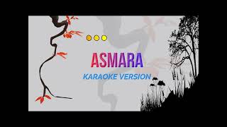 ASMARA  Novia Kolopaking  KARAOKE VERSION [upl. by Schoening]