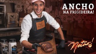 Ancho na Frigideira  Netão Bom Beef 85 [upl. by Marl]