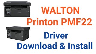 Walton Printer Printon PMF22 Driver download  Walton driver  How to Walton Printer Driver [upl. by Reid474]