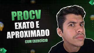 Como fazer PROCV Exato e Aproximado  COM EXERCÍCIOS [upl. by Anana]