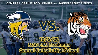 Central Catholic Freshman Football vs McKeesport  LIVESTREAM [upl. by Hyacintha81]