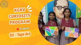 English  Curiosity Program  Session 20  Tape Art [upl. by Yltnerb535]