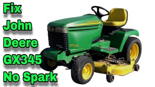 How To Fix No Spark On John Deere GX345 345 425 amp 445 Models  with Taryl  The Curse [upl. by Reprah]