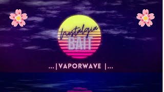 Vaporwave [upl. by Heshum]