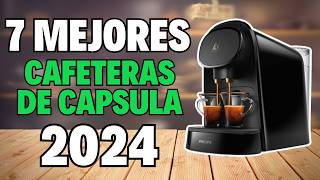 👉 Las 7 MEJORES CAFETERAS DE CÁPSULAS calidad precio 2024 💥 LAS MÁS BARATAS [upl. by Rodrigo]