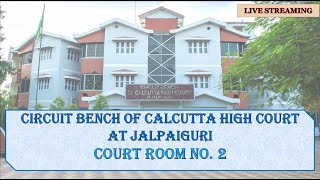 25 September 2024  Court 2  CB Jalpaiguri  Live Streaming of the Court proceedings [upl. by Nalliuq507]