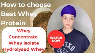 Which Protein is Best  How to choose from Whey Concentrate IsolateHydrolysed  Hindi [upl. by Gnehs]