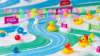 Splash Splash with the ABCs bath time phonics song for kids [upl. by Cathy]