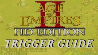 Age of Empires 2 HD Edition Trigger Guide PLEASE READ DESC [upl. by Leavy]