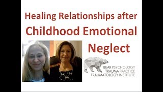 Healing Relationships after Childhood Emotional Neglect [upl. by Gnoud220]