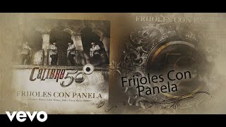 Calibre 50  Frijoles Con Panela Lyric Video [upl. by Burnsed]