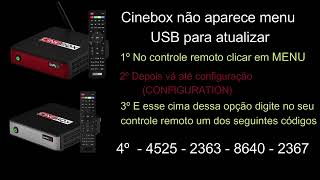 Cinebox não aparece menu USB para atualizar RESOLVIDO [upl. by Sorazal]