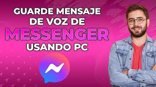 Cómo Guardar Un Mensaje De Voz De Messenger Usando Una PC Actualización 2024 [upl. by Asylla743]