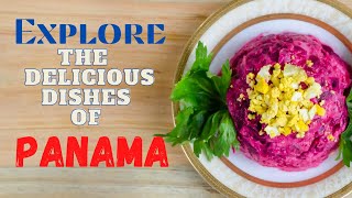 Explore Delicious Panamanian Foods [upl. by Nallac]