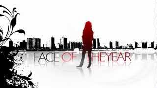 Face of the Year [upl. by Arianie5]