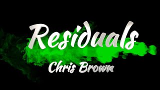 Chris Brown  Residuals KARAOKE VERSION [upl. by Muller]