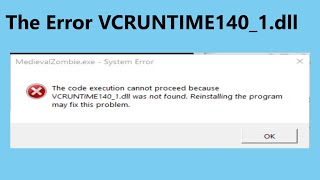 How To Fix The Error VCRUNTIME1401dll Missing Or Not Found Error On Windows 10 [upl. by Opportina208]