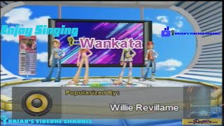 Wankata  Willie Revillame Karaoke [upl. by Kellsie]