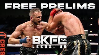 BKFC 55 LEEDS Free Live Prelims amp Countdown Show [upl. by Gnuy941]