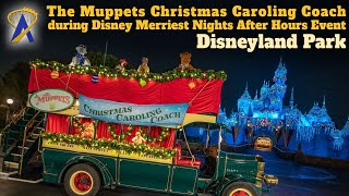 The Muppets Christmas Caroling Coach during Disney Merriest Nites After Hours Event at Disneyland [upl. by Ecirtap]