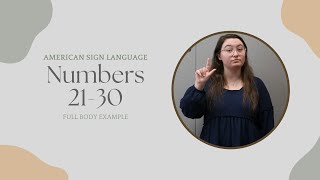 Numbers 2130 in American Sign Language  Full Body Example [upl. by Minda16]