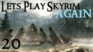 Lets Play Skyrim Again  Chapter 1 Part 20 [upl. by Hyams]