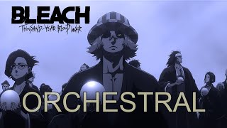 Bleach OST Here To Stay  TYBW Orchestral Version [upl. by Kirst619]