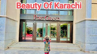 Port Grand Best Place to Visit Places to vist In Karachi [upl. by Dnalsor]