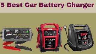 Best Car Battery Charger 2021  TOP 5 Car Battery Chargers Review [upl. by Whit782]