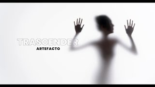 Trascender  Artefacto Video Oficial [upl. by Nera]