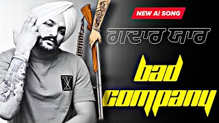 BAD COMPANY  ਗਦਾਰ ਯਾਰ  Sidhu Moosewala New Punjabi song 2024  Latest Punjabi songs  Jodha [upl. by Neellek]