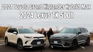 2024 Lexus TX 500 Hybrid vs 2024 Toyota Grand Highlander Hybrid Max  The same but different [upl. by Attlee]