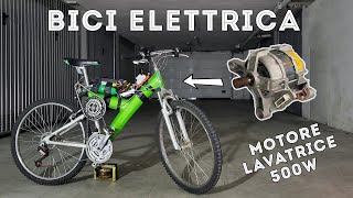 Come Costruire una Bici Elettrica con Motore di Lavatrice 500 W in Salita Senza Pedalare  Fai Da Te [upl. by Colwin]