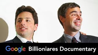 Larry Page amp Sergey Brin  Billionaire Documentary Google Youtube Alphabet Innovation [upl. by Welker]