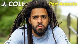 J Cole Port Antonio 🔊🔥🔥🔥 [upl. by Nelsen]