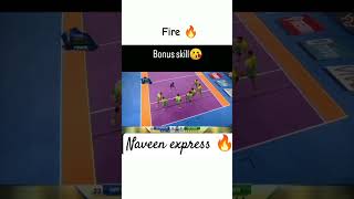 Naveen express fire 🔥🔥shorts youtubeshorts kabaddi kabaddihighlights youtube [upl. by Aynwat404]