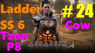 D2R  ASSASSIN LADDER SS 6  TZON P8  PART 24 [upl. by Malory]