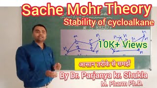 Sache Mohr Theory for stability of Cycloalkanes  Stability of Cycloalkanes  BP 301T  L33 [upl. by Danna647]