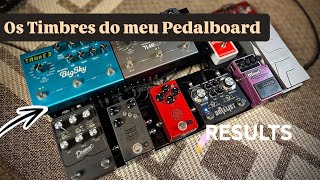 TIMBRES E SONS DO MEU PEDALBOARD  “Timbrando com Ampli Transistorizado” [upl. by Yekcir]