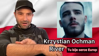 Reaction 🇵🇱 Krystian Ochman  River Tu bije serce Europ Eurovision 2022 Poland [upl. by Yesmar]