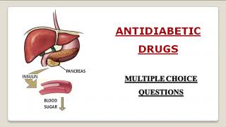 ANTIDIABETIC DRUGS MCQ [upl. by Anoit470]