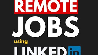 Linkedin Tips  HOW TO GET REMOTE JOBS USING LINKEDIN STEP BY STEP GUIDE 😀👍⏩🔔 [upl. by Freddi]